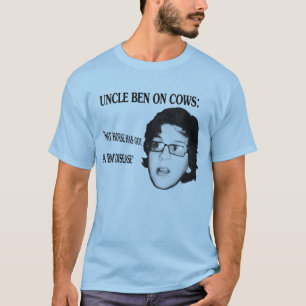 Onkel Ben auf Kühen T-Shirt