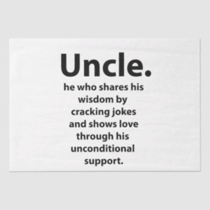 Onkel Birthday Inspirational Funny Zitat Uncle Seidenpapier