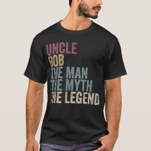 Onkel Bob Der Mann Der Mythos Die Legende Papa Vin T-Shirt