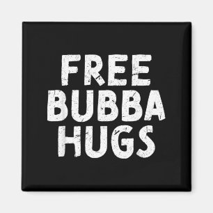 Onkel Bubba für deinen Lieblingsbruder Bubba Magnet