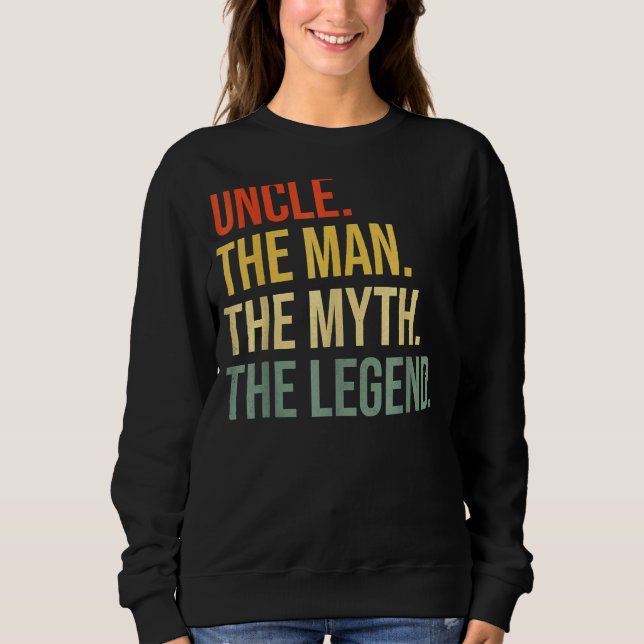 Onkel den Mann, den Mythos, die Legende Sweatshirt (Vorderseite)