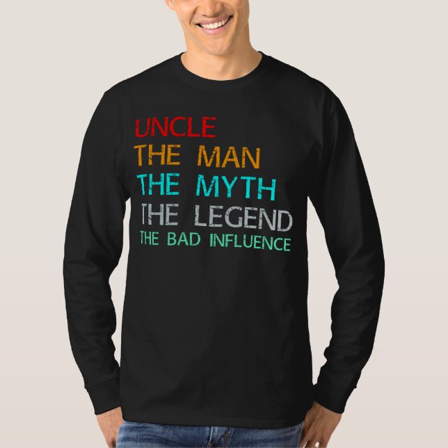 Onkel der Mann der Mythos der Legende T-Shirt (Vorderseite)