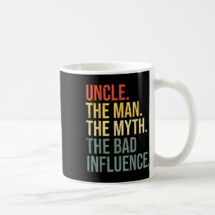 Onkel Der Mann Der Mythos Der schlechte Einfluss B Kaffeetasse
