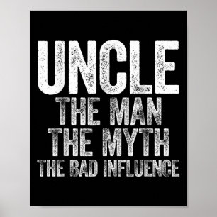 Onkel Der Mann der Mythos Der schlechte Einfluss S Poster