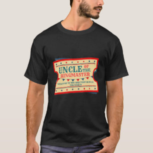 Onkel des Ringmeisters eines Geburtstags eines Kin T-Shirt