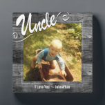 Onkel I Liebe Sie Foto Fotoplatte<br><div class="desc">Personalisiert ein Foto-Plakette. Onkel Text kann nicht geändert werden. Rustikales Holz texturierte Hintergrund. Liest Ich Liebe Sie - Ihr Name. Es kann geändert werden,  um jede Nachricht zu lesen,  die Sie gewollt haben.</div>