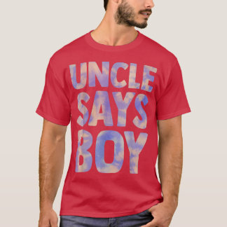 Onkel sagt: Junge Geschlecht enthüllt Schwangersch T-Shirt
