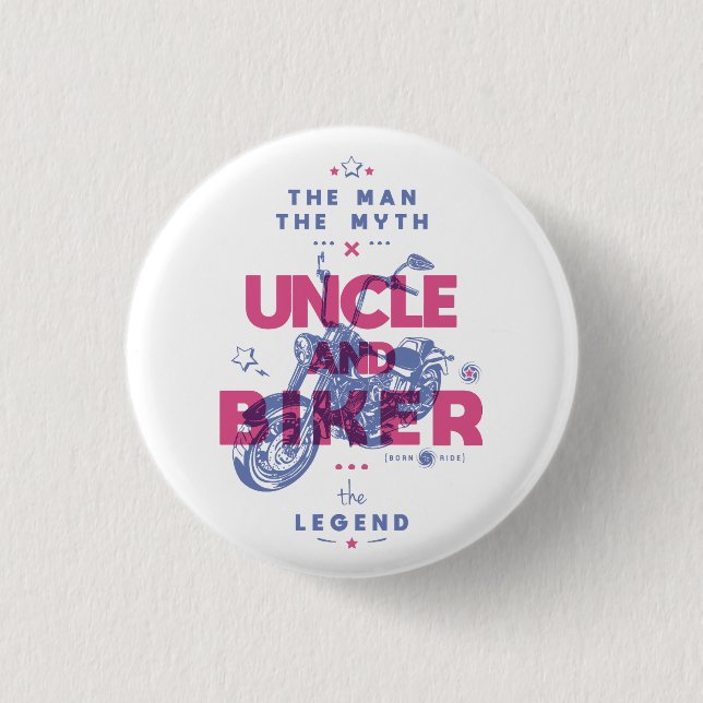 Onkel und biker der Mann der Mythos der Legende Button (Vorderseite)