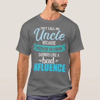 Onkel, weil der Partner in der Kriminalität wie sc T-Shirt