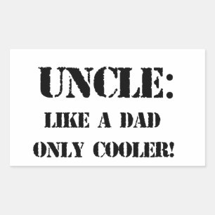 Onkel. Wie ein Vater, nur cooler! Vatertag T-Shirt Rechteckiger Aufkleber
