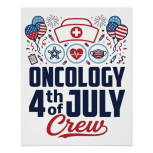 Onkologie 4. Juli Crew Medizinisches Patriotisches Poster