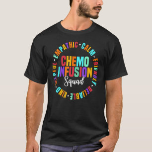 Onkologie Chemo-Infusion Squad Future Infusision T-Shirt