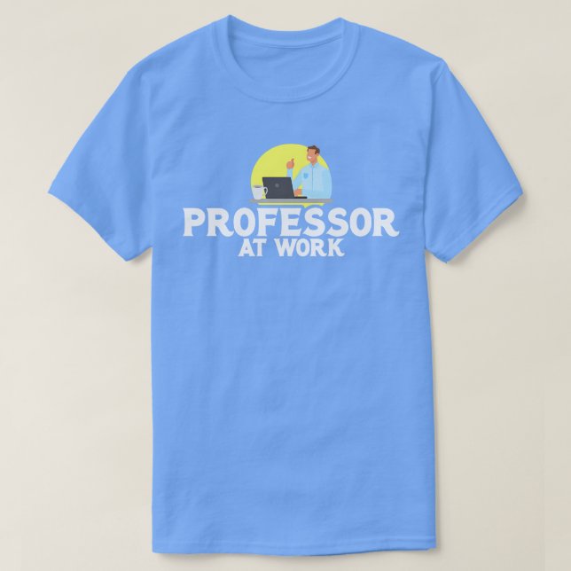 Online-Klassenprofessor am Arbeitsplatz T-Shirt (Design vorne)