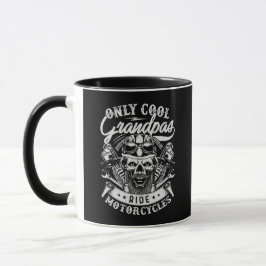 Only Coll Grandpas Ride Motorcycles Mug Tasse