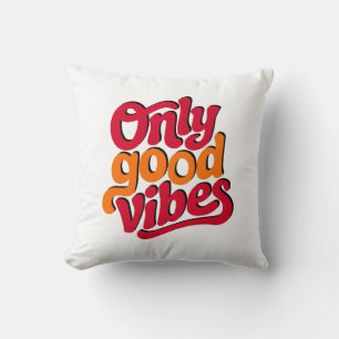 Only good vibes kissen