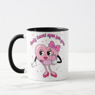 Only Heart Eyes for You Valentine Design • Cute Pi Tasse