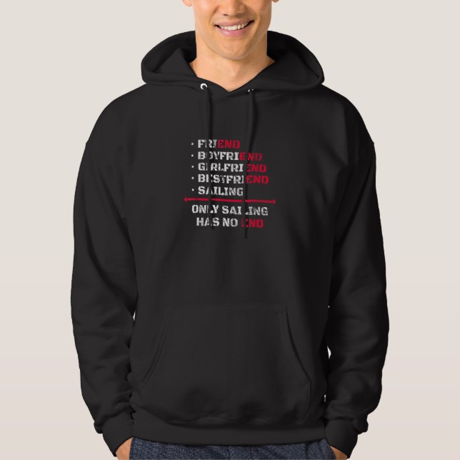 Only Sailing Has No End Sailing Sailor Saying Hoodie (Vorderseite)