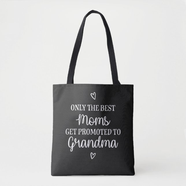 Only the best moms get promoted to grandma tote ba tasche (Vorderseite)