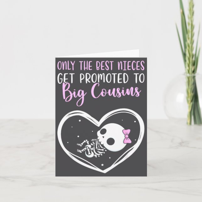 Only The Nieces Get Promoted To Big Cousins Baby C Karte (Vorderseite)