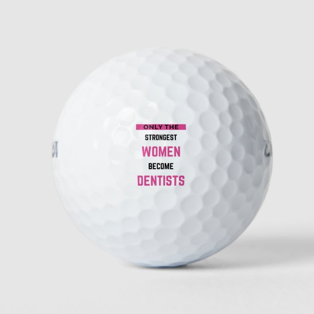 Only The Strongest Women Become Dentist 2 Golfball (Vorderseite)