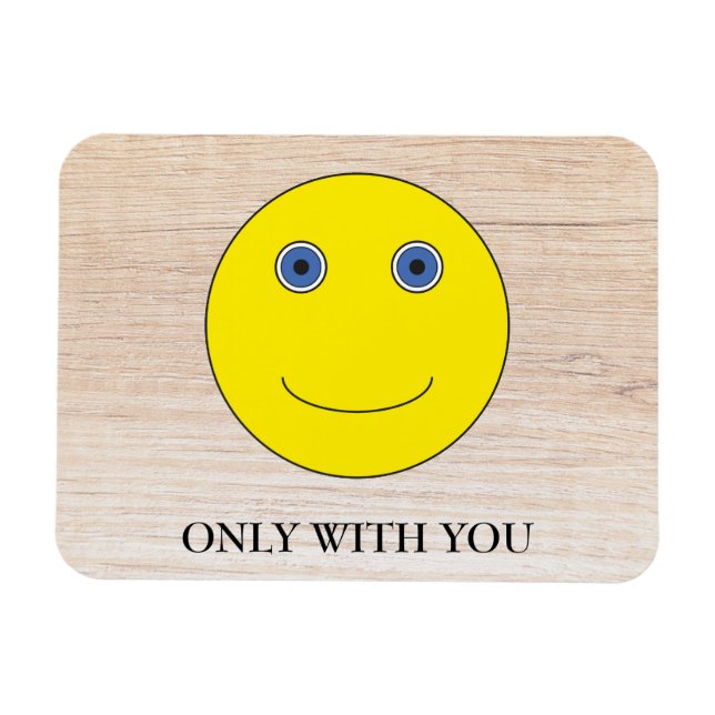 Only with you magnet (Horizontal)