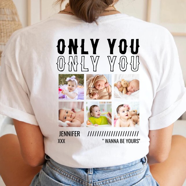 Only You Custom Photo Collage Birthday Husband T-Shirt (Von Creator hochgeladen)