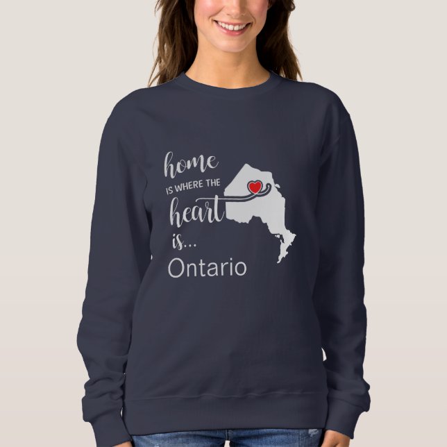 Ontario Zuhause ist das Herz Sweatshirt (Vorderseite)