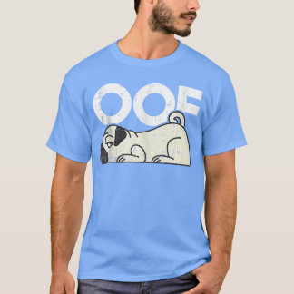 Oof Noob Gaming Meme Mops Hund Humor Lustige Tier T-Shirt