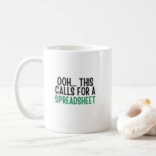 Ooh.Das erfordert eine Tabelle, Lustige Buchhaltun Kaffeetasse