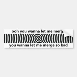 Ooh, du willst mir Merge so schlecht Gelassen - Fu Autoaufkleber
