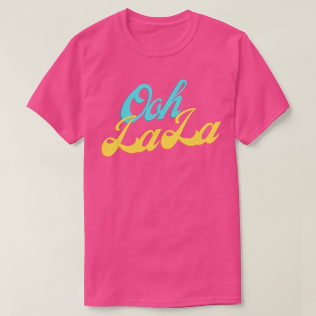 Ooh La 2 T-Shirt (Design vorne)