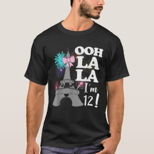 Ooh La I m 12 Paris Themenparty Meme 12. Geburtsta T-Shirt