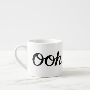 Ooh La La Schrift Schwarz Espressotasse