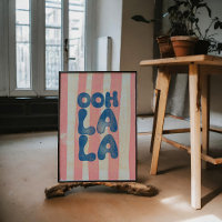 Ooh La La Trendy Wall Art Poster