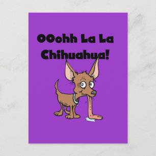 Oohhh La Chihuahua T - Shirt und Geschenke Postkarte
