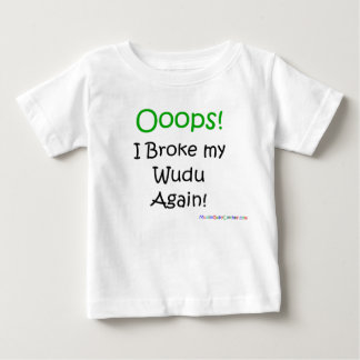 Oops brach ich mein wudu wieder! baby t-shirt