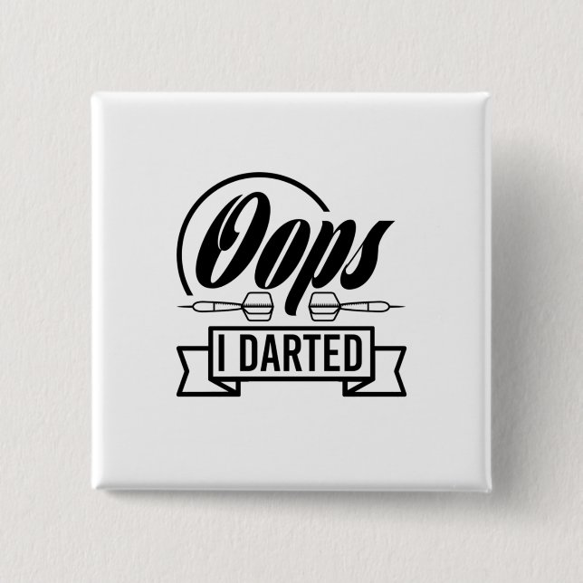 Oops I Dark Button (Vorderseite)