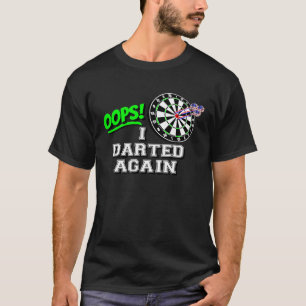 OOPS I Darted Again Classic Board und American Fla T-Shirt