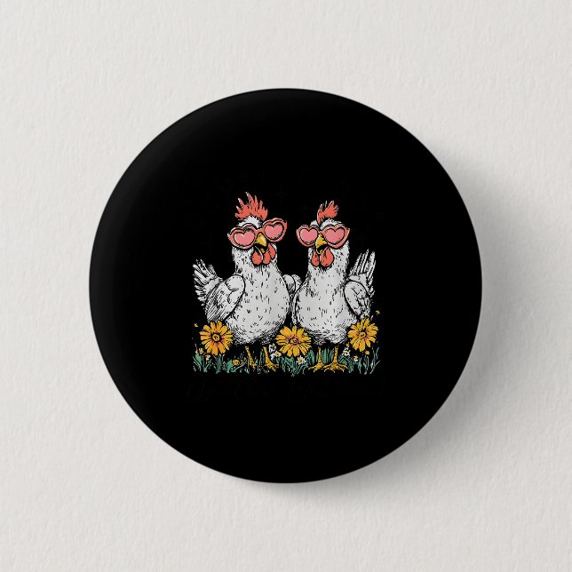 Oops I Got Another Chicken, Funny Farm Animal  Button (Vorderseite)