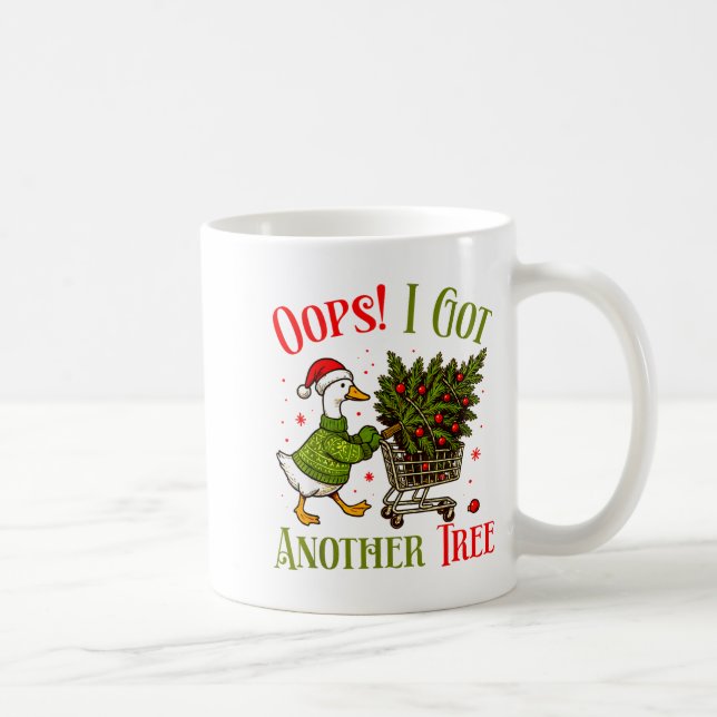 Oops I Got Another Tree Funny Christmas Goose Retr Kaffeetasse (Rechts)