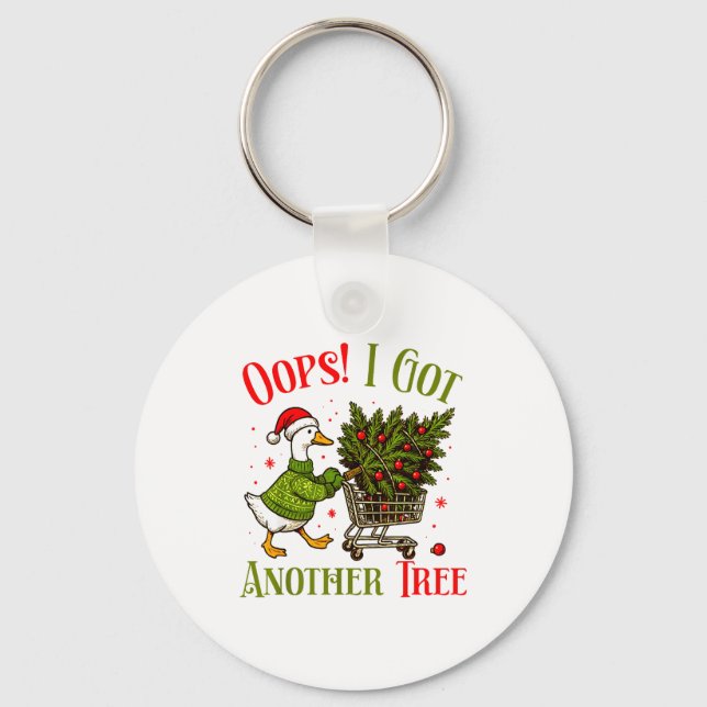 Oops I Got Another Tree Funny Christmas Goose Retr Schlüsselanhänger (Vorderseite)