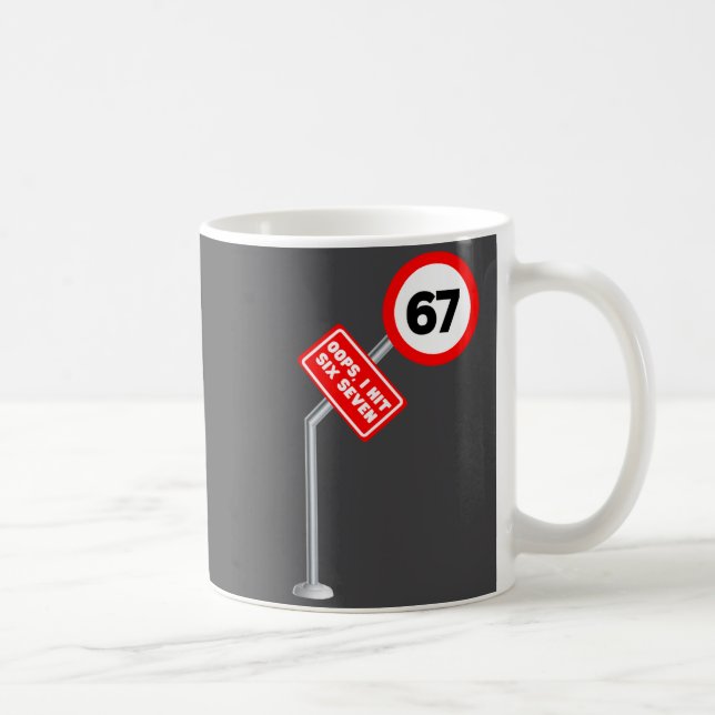 Oops I Hit Six Seven 6 7 Meme Funny Brainrot Inter Kaffeetasse (Rechts)
