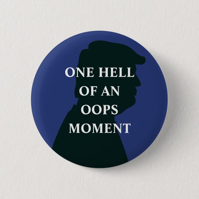 Oops Moment Anti Trump Button (Vorderseite)