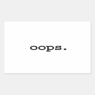 oops. rechteckiger aufkleber