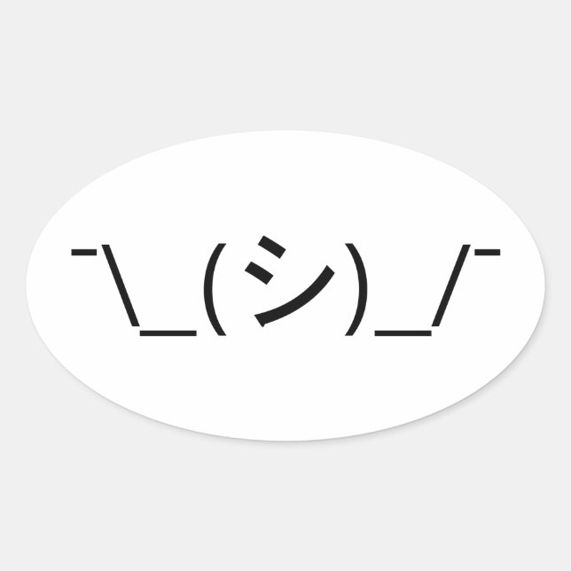 Oops Shrug Emoticon Ø\_(シ_/ Japanisch Kaomoji Ovaler Aufkleber (Vorderseite)
