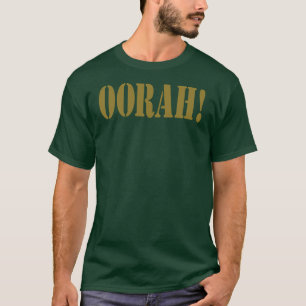 OORAH ! T-SHIRT