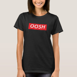 Oosh! Alkalische jamaikanische Dancehall Slang T-Shirt