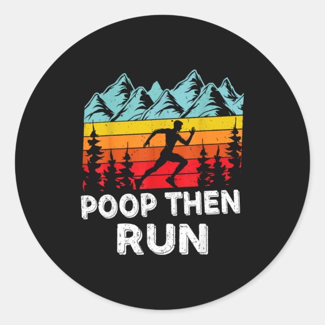 Op Then Run Funny Running Quotes For Marathon Runn Runder Aufkleber (Vorderseite)