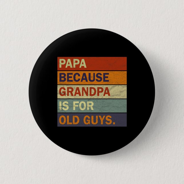 Opa Art for Men Großvater Papa Paradies Vater Button (Vorderseite)