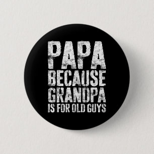 Opa Art for Men Großvater Papa Paradies Vater Button